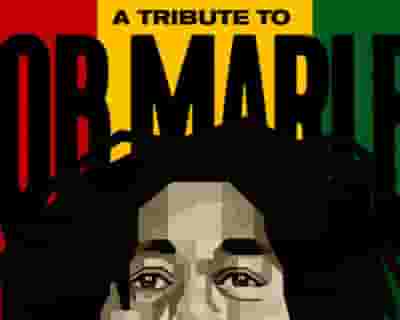 Bob Marley Tribute tickets blurred poster image