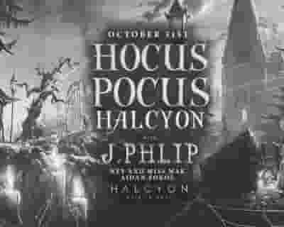 Halcyon Halloween with J.Phlip tickets blurred poster image
