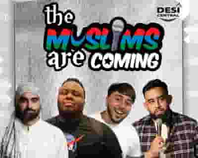 The Muslims Are Coming - Coventry / Warwick tickets blurred poster image