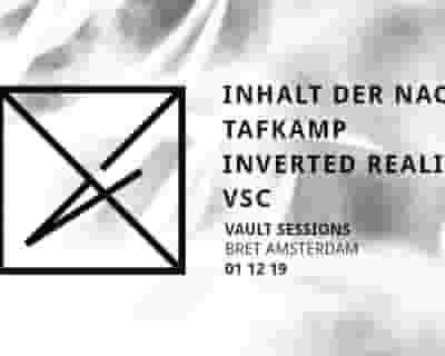 Vault Afterhours w. Inhalt der Nacht, TAFKAMP & Inverted Reality tickets blurred poster image