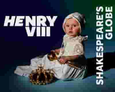 Henry Viii tickets blurred poster image