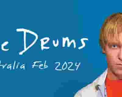The Drums (USA) Australia 2024 tickets blurred poster image