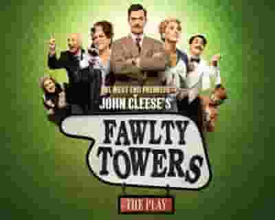 Fawlty Towers - The Play tickets blurred poster image