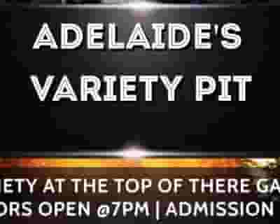 Adelaide's Variety Pit tickets blurred poster image