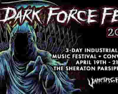 Dark Force Fest 2024 tickets blurred poster image