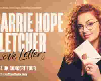 Carrie Hope Fletcher: Love Letters tickets blurred poster image
