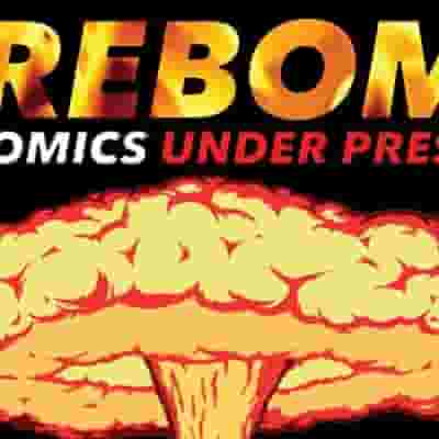 Firebomb Experimental Comedy blurred poster image