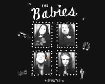 The Babies tickets blurred poster image