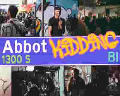Abbot Kidding tickets blurred poster image