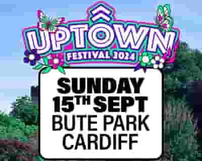 Uptown Festival Cardiff tickets blurred poster image