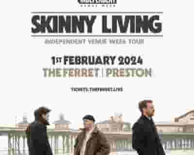 Skinny Living tickets blurred poster image