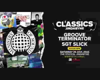 Ministry Of Sound Classics with Groove Terminator and Sgt Slick tickets blurred poster image