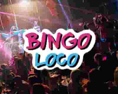 Bingo Loco Perth tickets blurred poster image