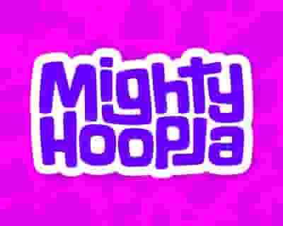 Mighty Hoopla 2024 tickets blurred poster image