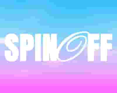 Spin Off Festival 2024 tickets blurred poster image