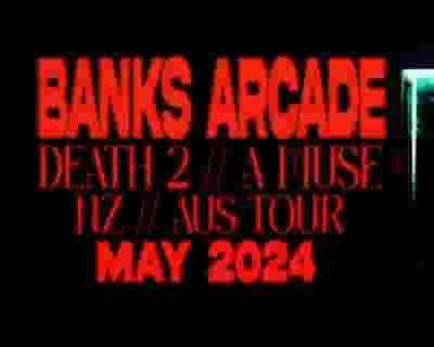 Banks Arcade tickets blurred poster image
