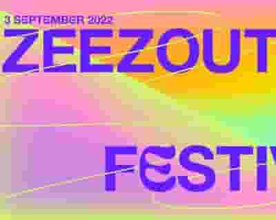 ZeeZout Festival 2022 tickets blurred poster image