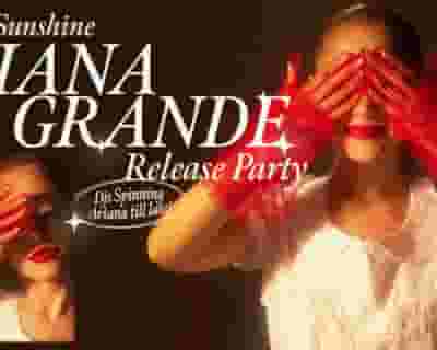 Ariana Grande: Eternal Sunshine Album Release Party - Melbourne tickets blurred poster image