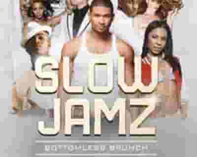 Slow Jamz Bottomless Brunch tickets blurred poster image
