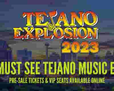 Tejano Explosion 2023 (Saturday) tickets blurred poster image