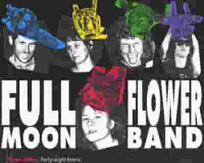 Full Flower Moon Band tickets blurred poster image