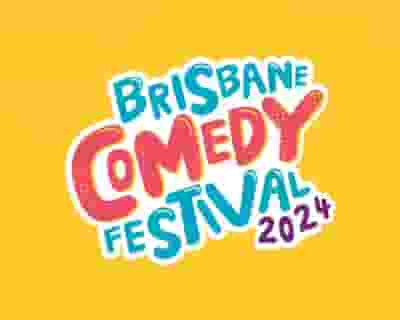 BRISBANE COMEDY FESTIVAL SHOWCASE 2024 tickets blurred poster image