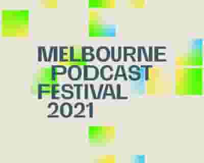 Melbourne Podcast Festival Opening + SIZZLETOWN in Conversation tickets blurred poster image
