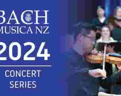 Bach Musica NZ tickets blurred poster image