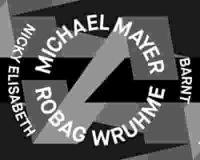 Kompakt W/ Michael Mayer, Robag Wruhme, Barnt tickets blurred poster image