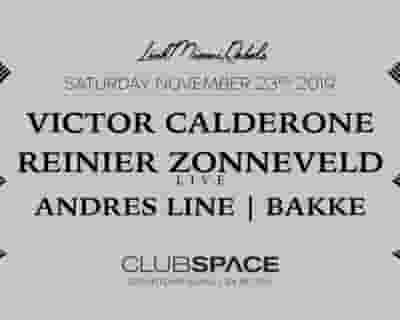 Victor Calderone & Reinier Zonneveld (Live) by Link Miami Rebels tickets blurred poster image
