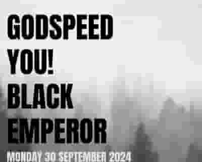 Godspeed You! Black Emperor tickets blurred poster image
