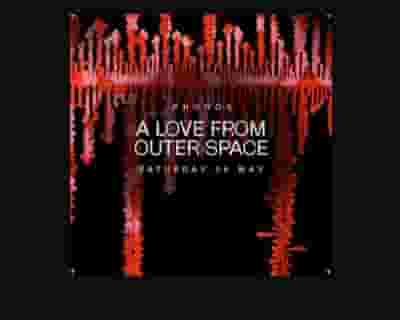 A Love from Outer Space tickets blurred poster image