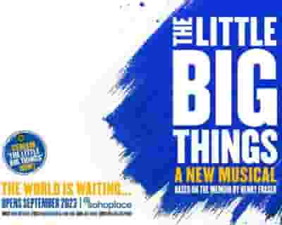 The Little Big Things tickets blurred poster image