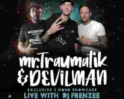 Mr Traumatik & Devilman Live with DJ Frenzee tickets blurred poster image