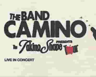 The Band CAMINO tickets blurred poster image
