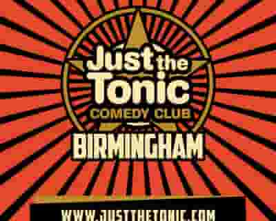 Just the Tonic Comedy Club - Birmingham tickets blurred poster image
