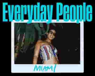 Everyday People Miami tickets blurred poster image