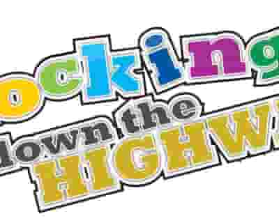 Rocking Down the Highway tickets blurred poster image