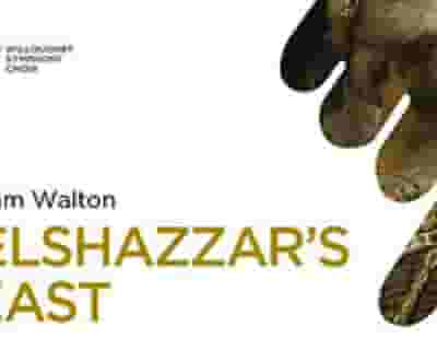 Belshazzar’s Feast tickets blurred poster image