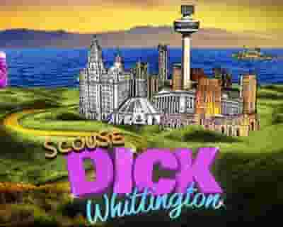 The Scouse Dick Whittington tickets blurred poster image