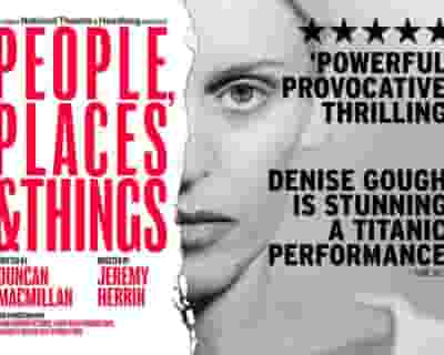 People, Places and Things tickets blurred poster image