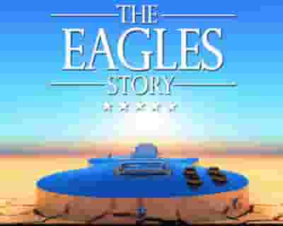 THE EAGLES STORY tickets blurred poster image