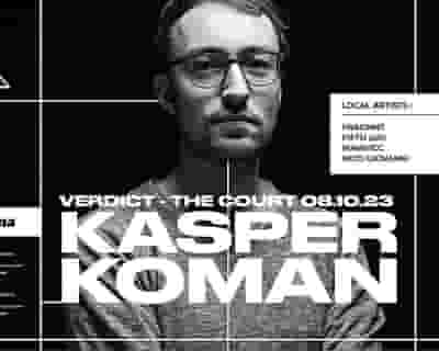 Kasper Koman tickets blurred poster image