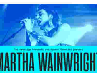 Martha Wainwright tickets blurred poster image