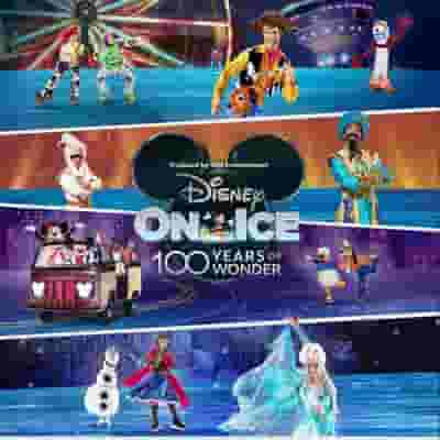 Disney On Ice presents 100 Years of Wonder blurred poster image