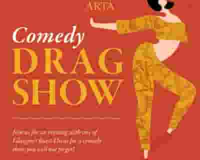 Comedy Drag Show tickets blurred poster image