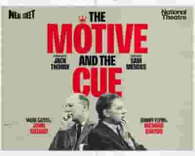 The Motive And The Cue tickets blurred poster image