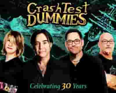 Crash Test Dummies tickets blurred poster image