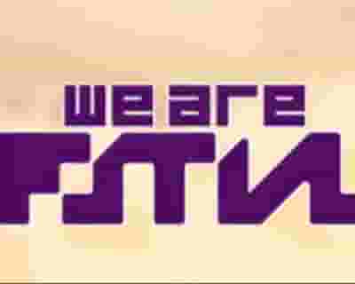 We Are FSTVL tickets blurred poster image