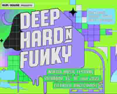 Deep Hard N Funky tickets blurred poster image
